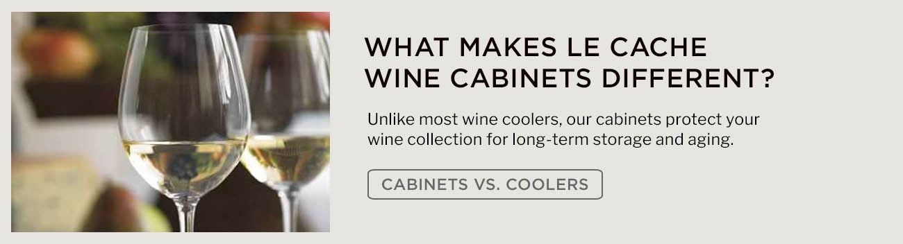 What makes Le Cache wine cabinets different?